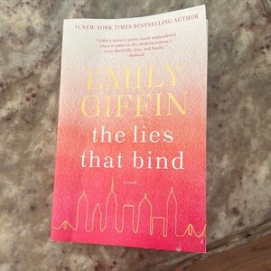 The Lies that Bind by Emily Giffin
